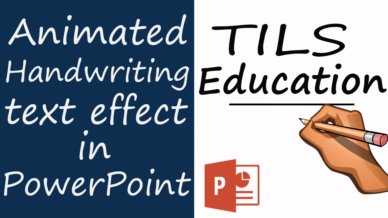 Handwriting text Animation effect in PowerPoint Handwriting text Animation effect in PowerPoint